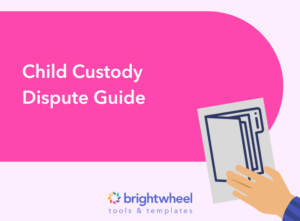 Child Custody Dispute Guide for Childcare Providers