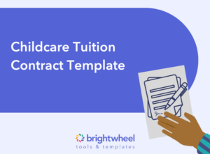 Childcare Tuition Contract Template - brightwheel